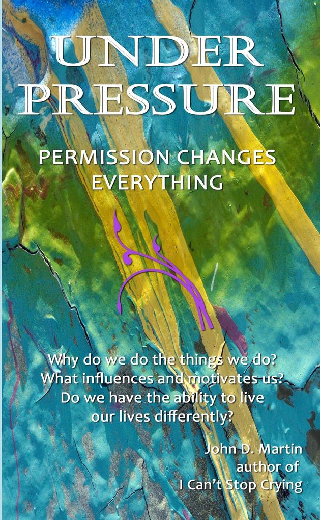 Under Pressure Permssion Changes Everything