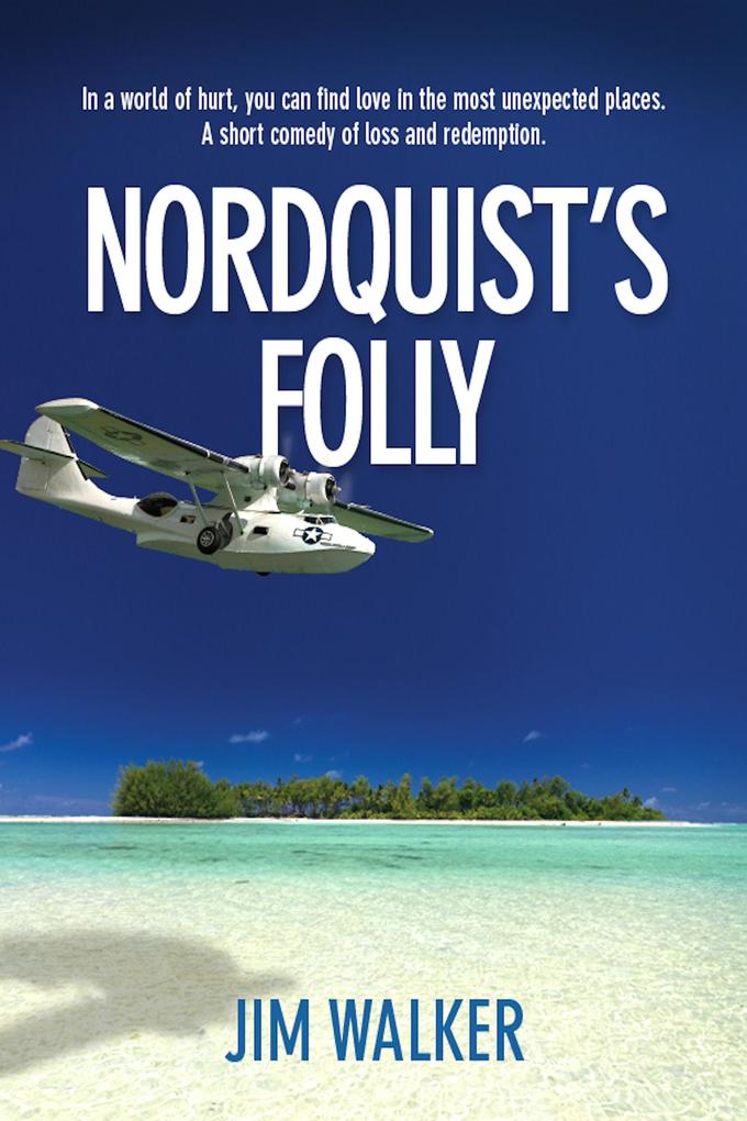 Nordquist‘s Folly