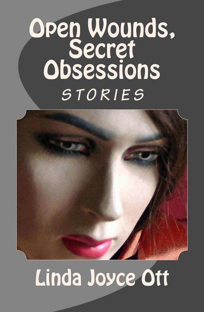 Open Wounds Secret Obsessions