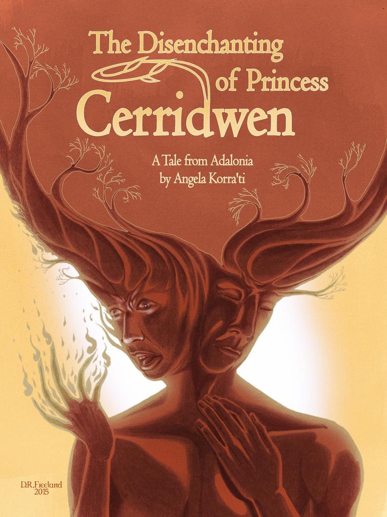 Disenchanting of Princess Cerridwen: A Tale from Adalonia