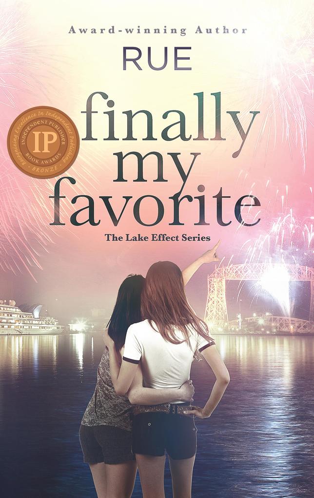 Finally My Favorite (The Lake Effect Series Book 3)