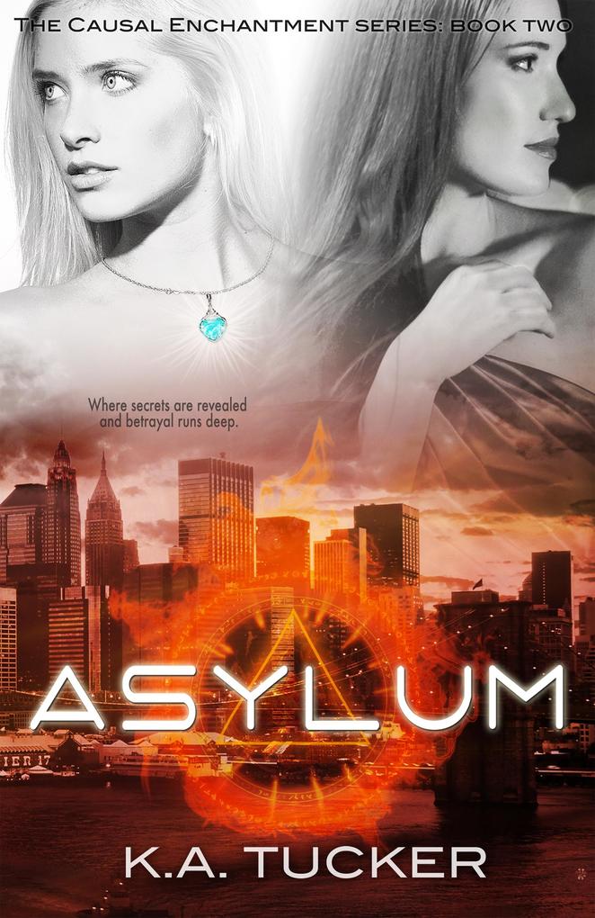 Asylum (Causal Enchantment #2)