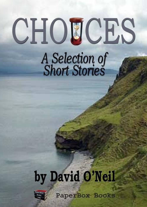 Choices: A Selection of Short Stories