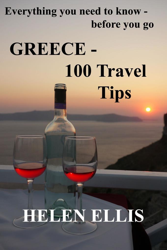 GREECE: 100 Travel Tips