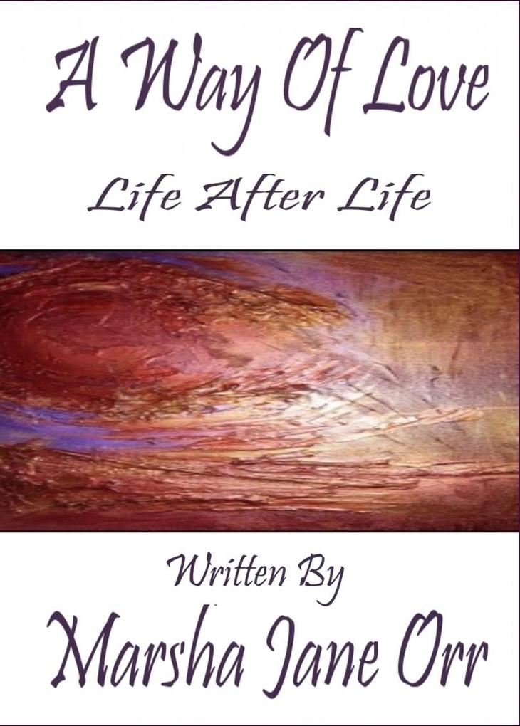 Life After Life Another Glimpse at Grief ‘Til Death: Never--Do US Part a true tale of initiation