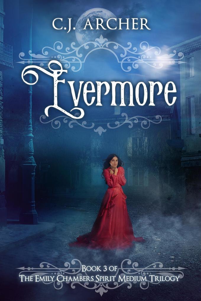 Evermore (Emily Chambers Spirit Medium #3)