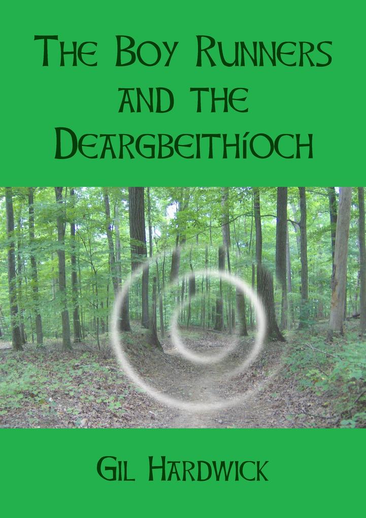 Boy Runners and the Deargbeithioch