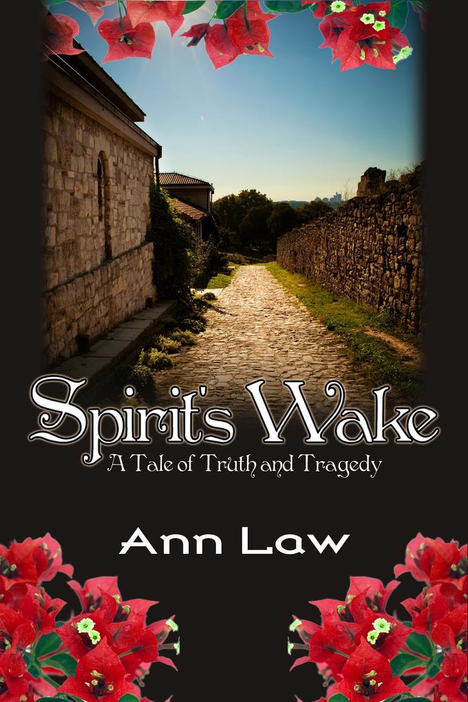 Spirit‘s Wake: A Tale of Truth and Tragedy