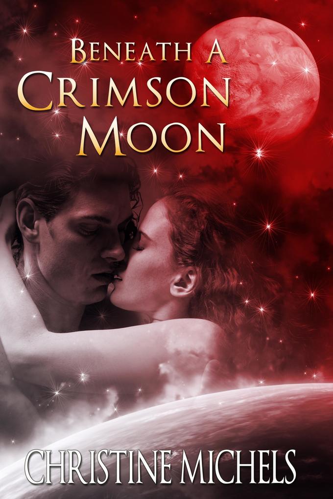 Beneath A Crimson Moon: Futuristic Romance