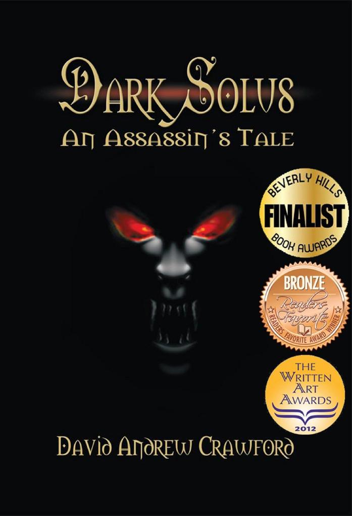 Dark Solus: An Assassin‘s Tale