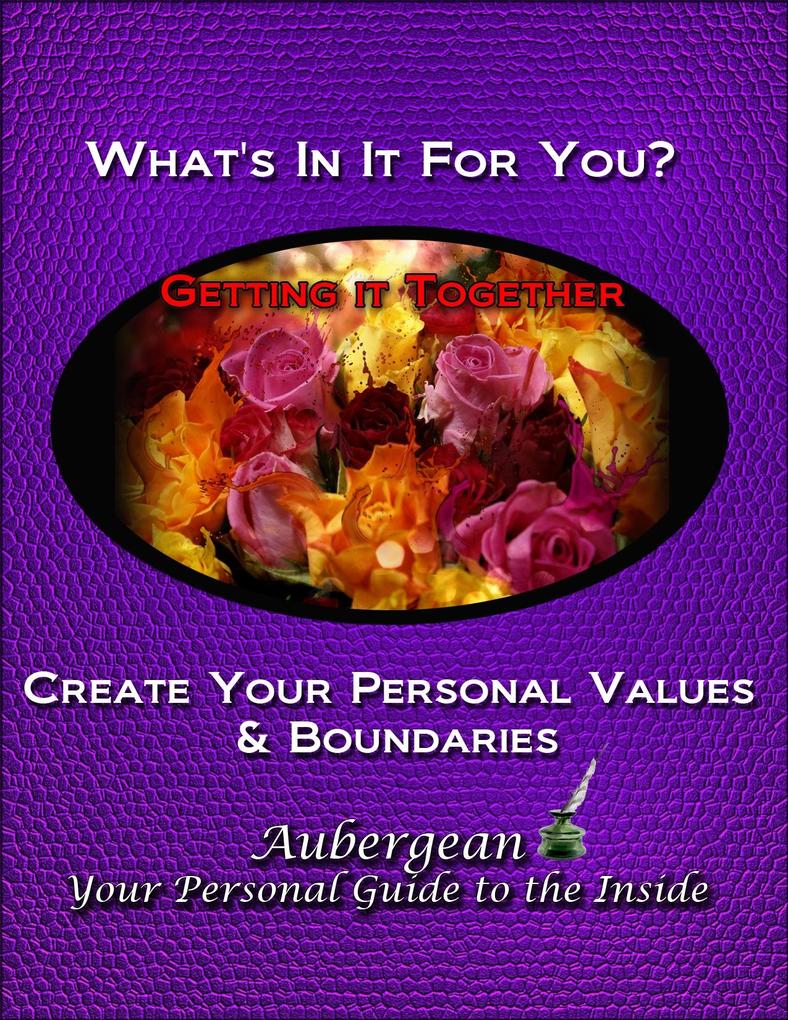 What‘s In It for You? Values and Personal Boundaries