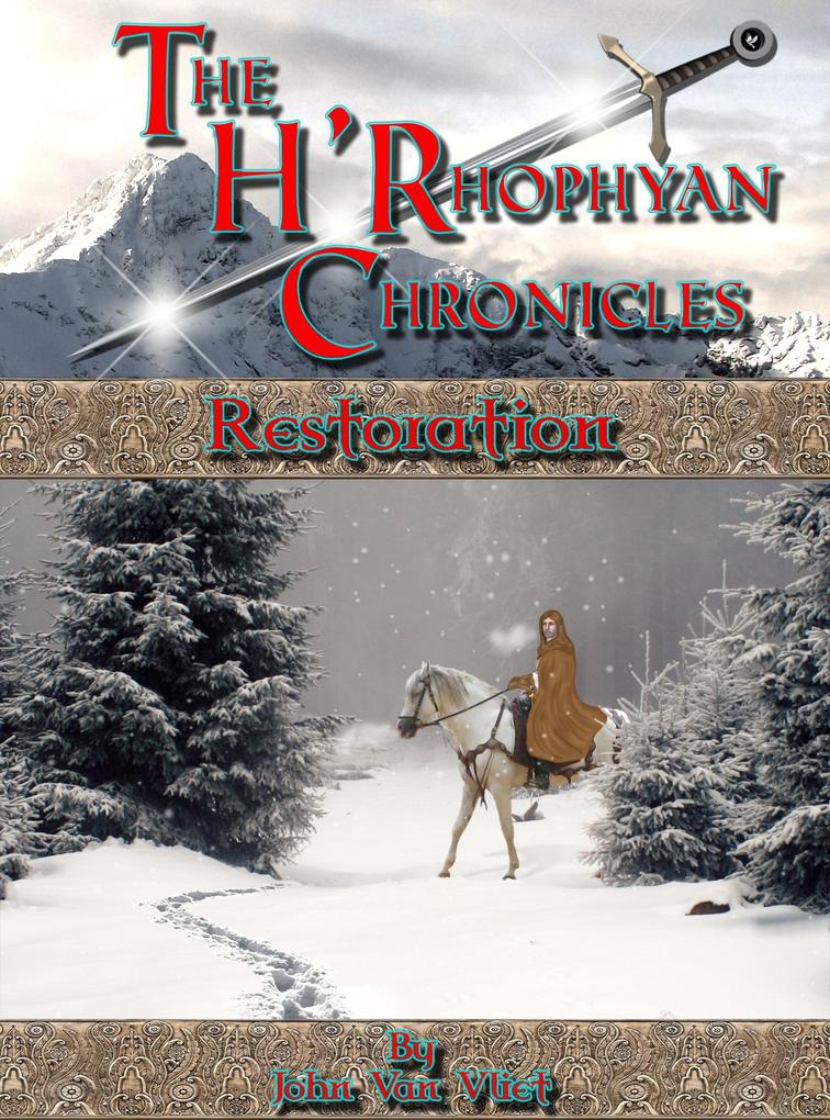H‘Rhophyan Chronicles: Restoration