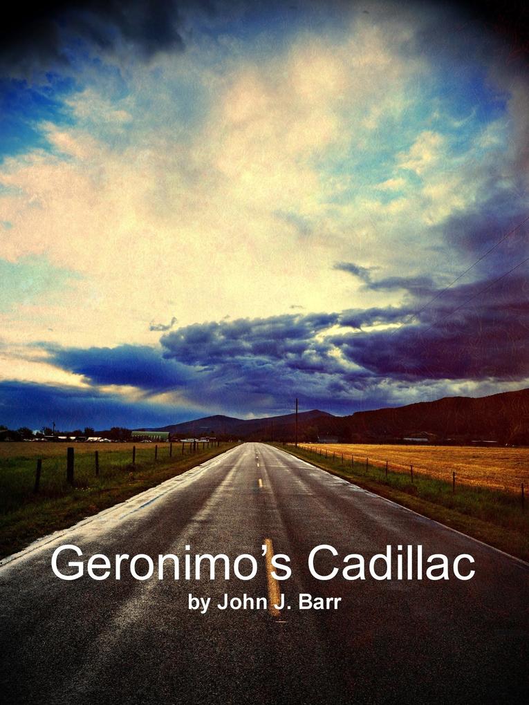 Geronimo‘s Cadillac