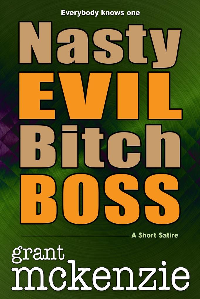 Nasty Evil Bitch Boss