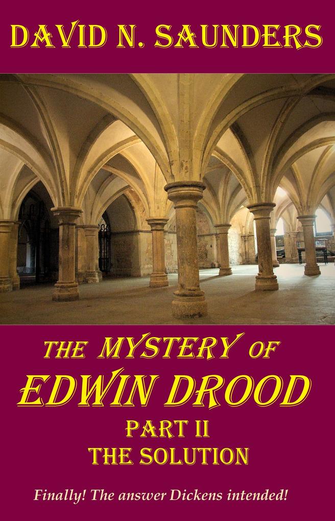 Mystery of Edwin Drood Part II The Solution