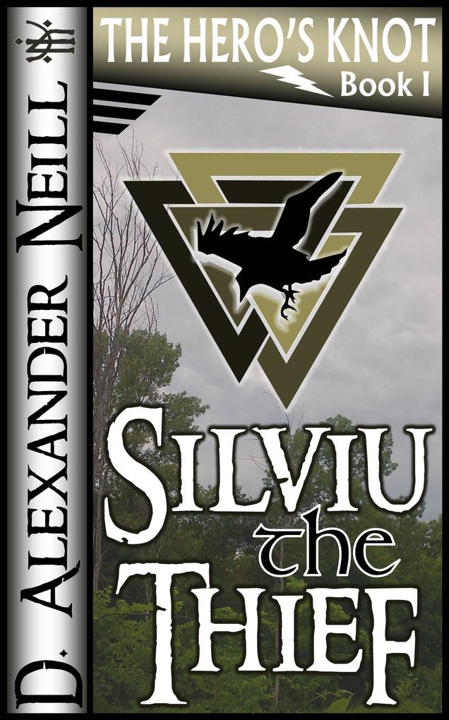 Silviu the Thief (The Hero‘s Knot Book I)