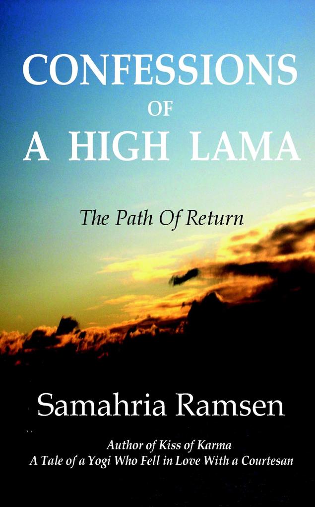 Confessions of a High Lama