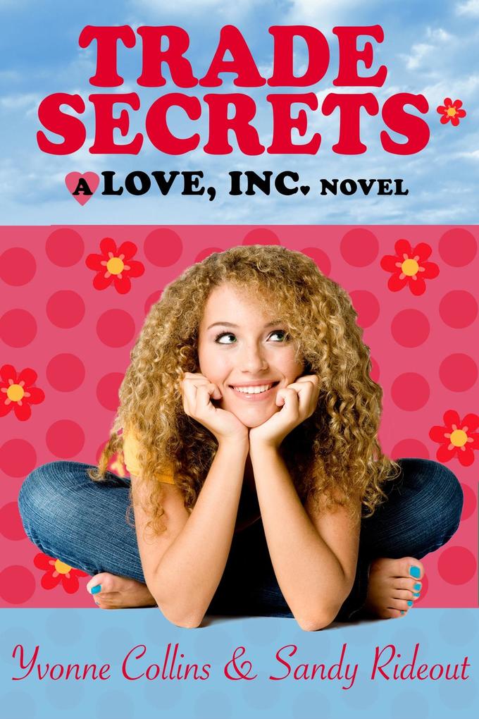 Trade Secrets (A fun contemporary romance about the cutthroat love business)