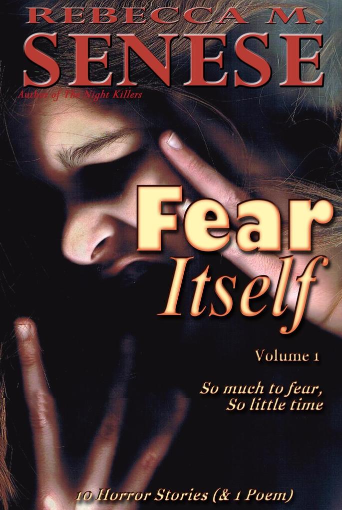 Fear Itself Volume 1: 10 Horror Stories