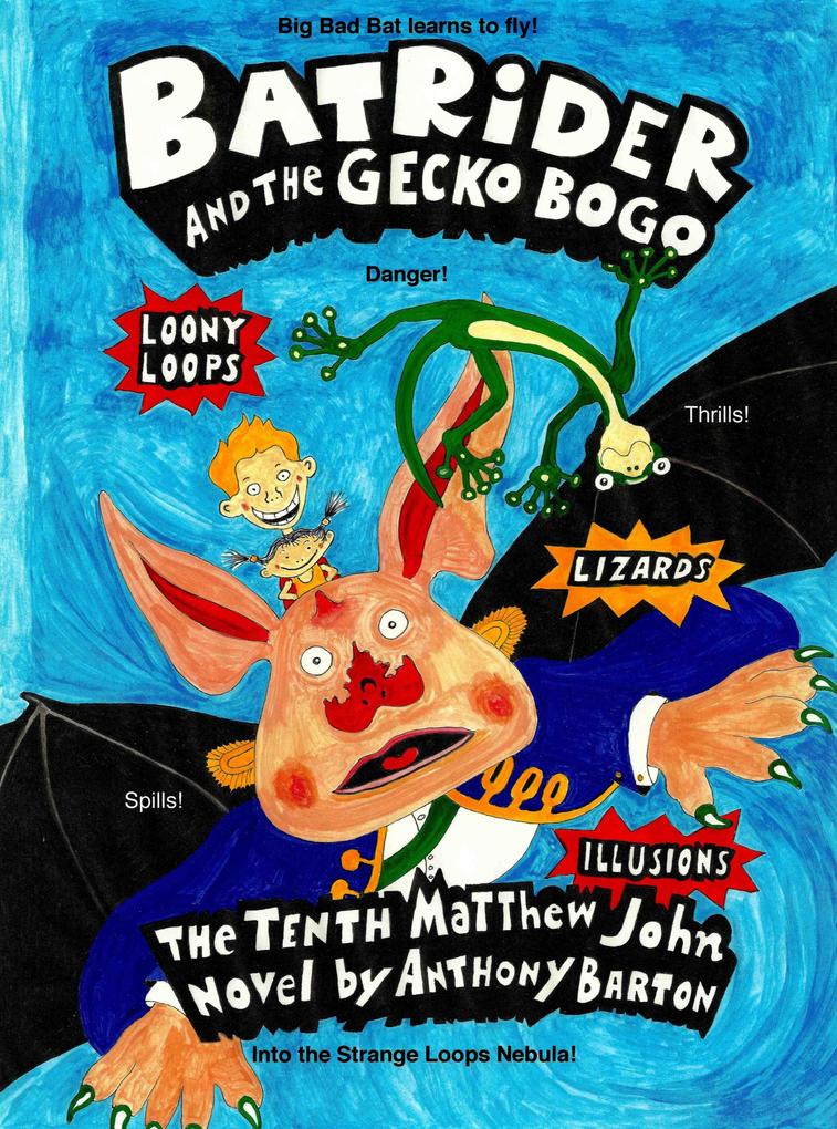 Bat Rider and the Gecko Bogo