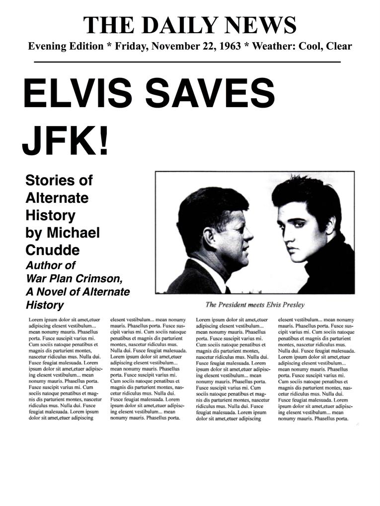 Elvis Saves JFK!
