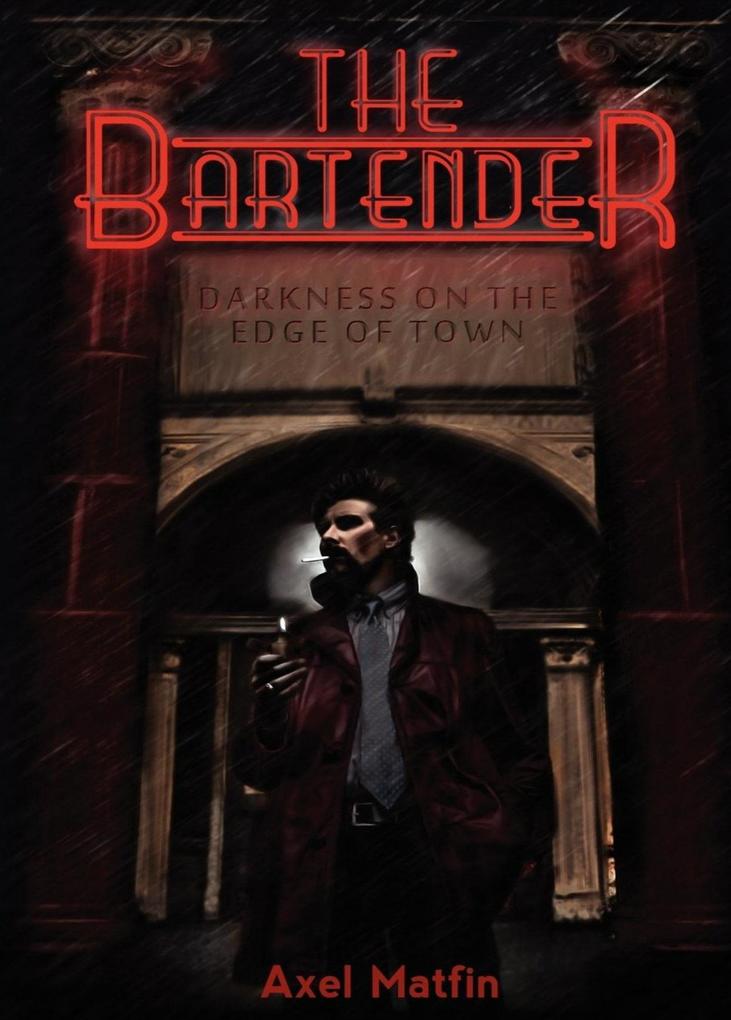 Bartender: Darkness on the Edge of Town.