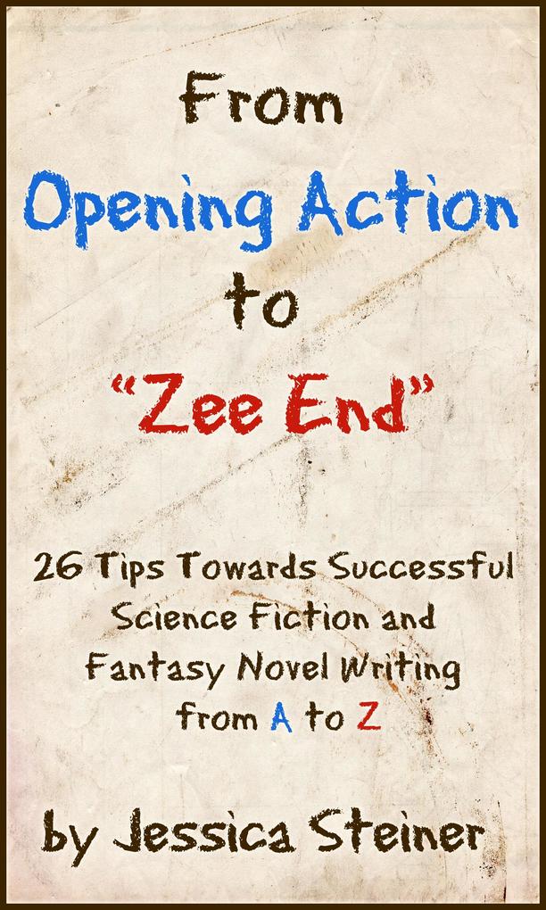 From Opening Action to &quote;Zee End&quote;