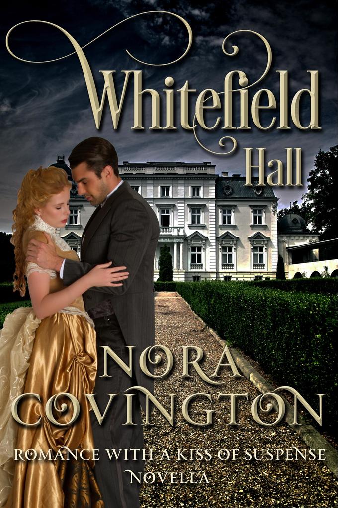 Whitefield Hall (Novella)