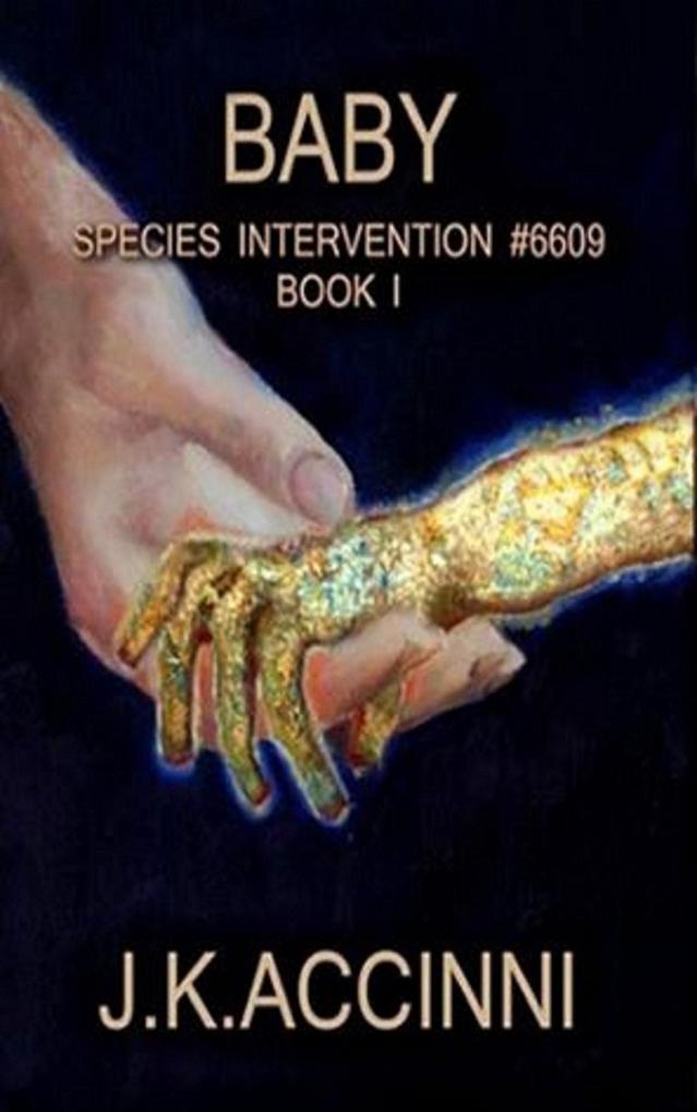 Baby Species Intervention #6609 Book One