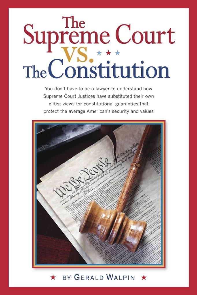 Supreme Court vs. The Constitution
