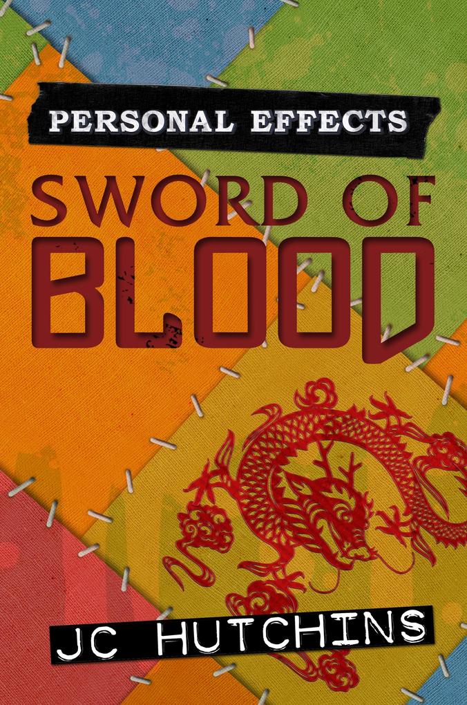 Personal Effects: Sword Of Blood