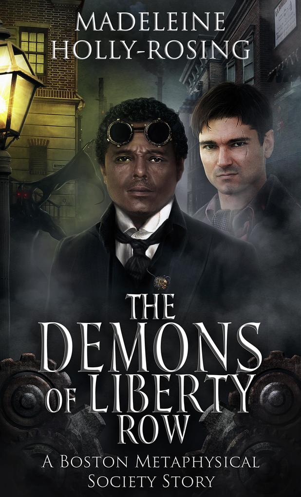 Demons of Liberty Row: A Boston Metaphysical Society Story