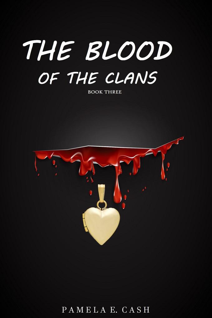 Blood of the Clans Book Three