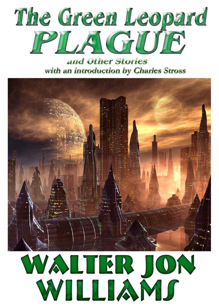 Green Leopard Plague and Other Stories