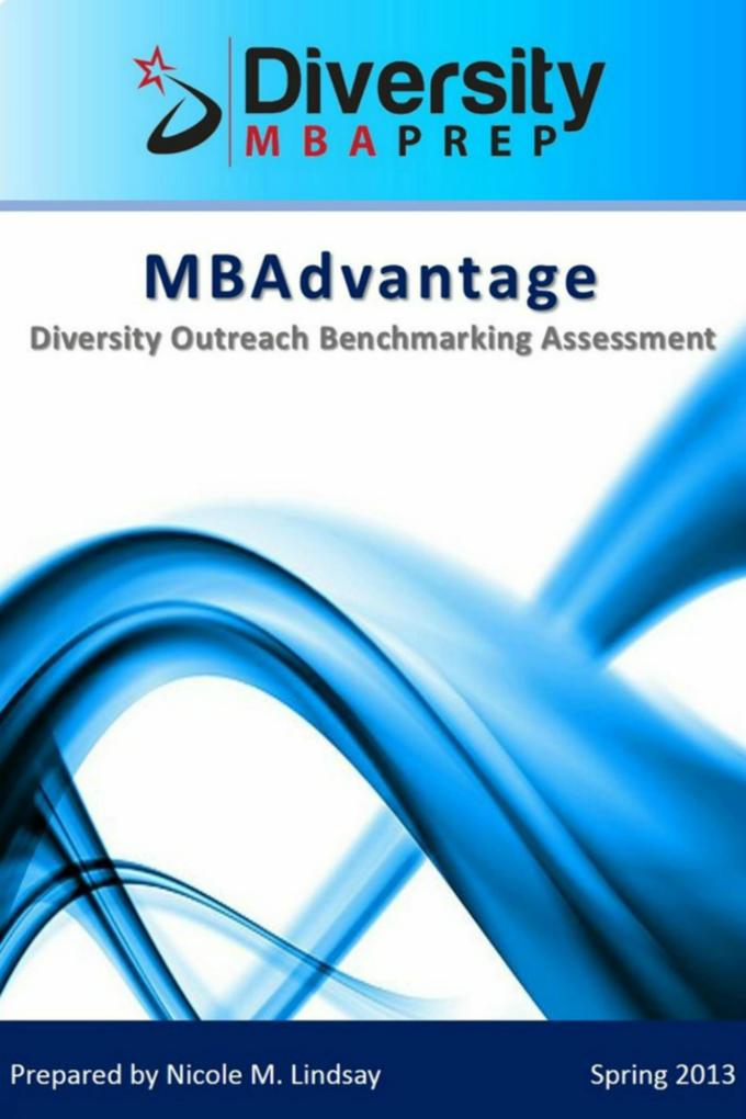 MBAdvantage: Diversity Outreach Benchmarking Report