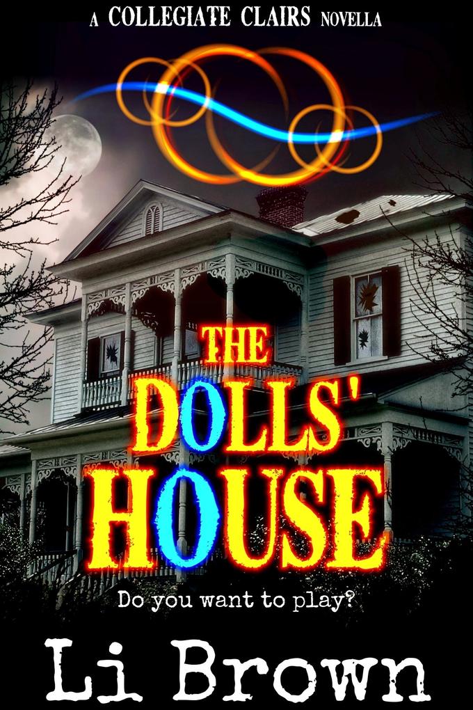 Dolls‘ House (A Collegiate Clairs Novella)