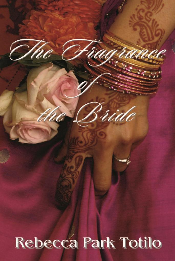 Fragrance of the Bride