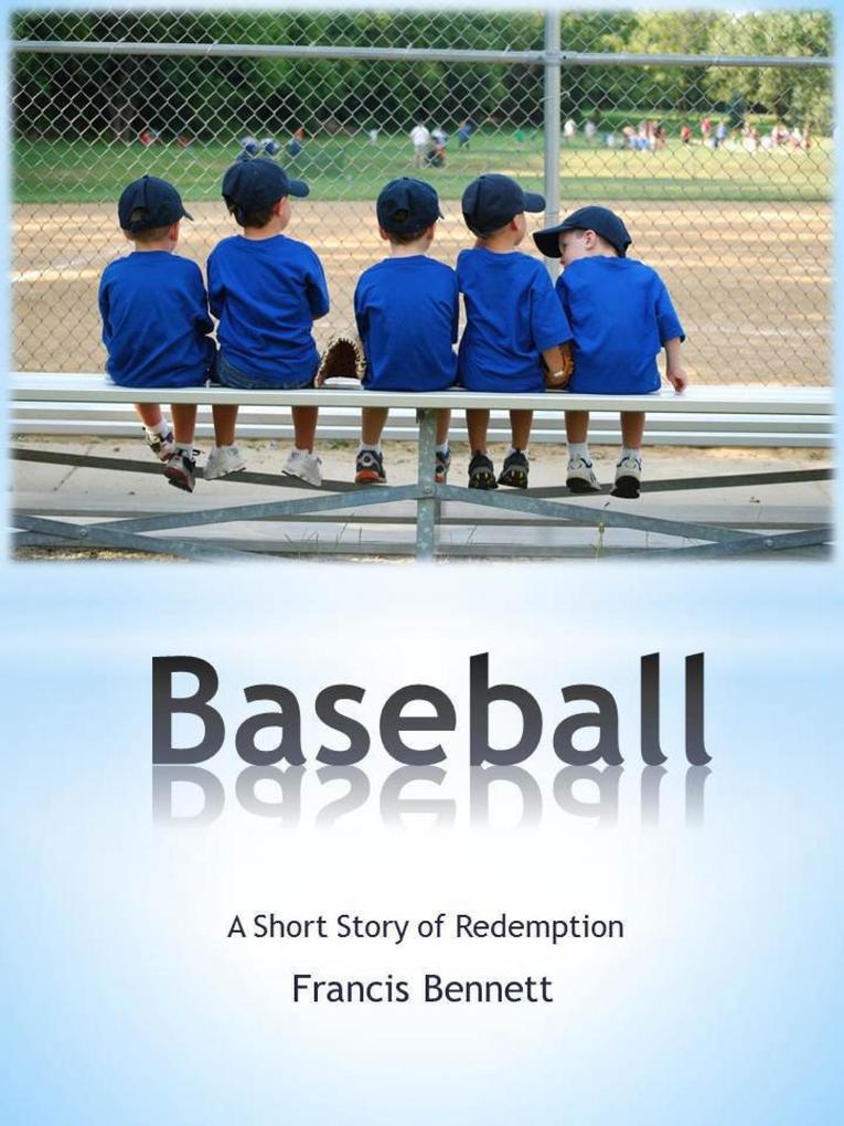 Baseball A Short Story
