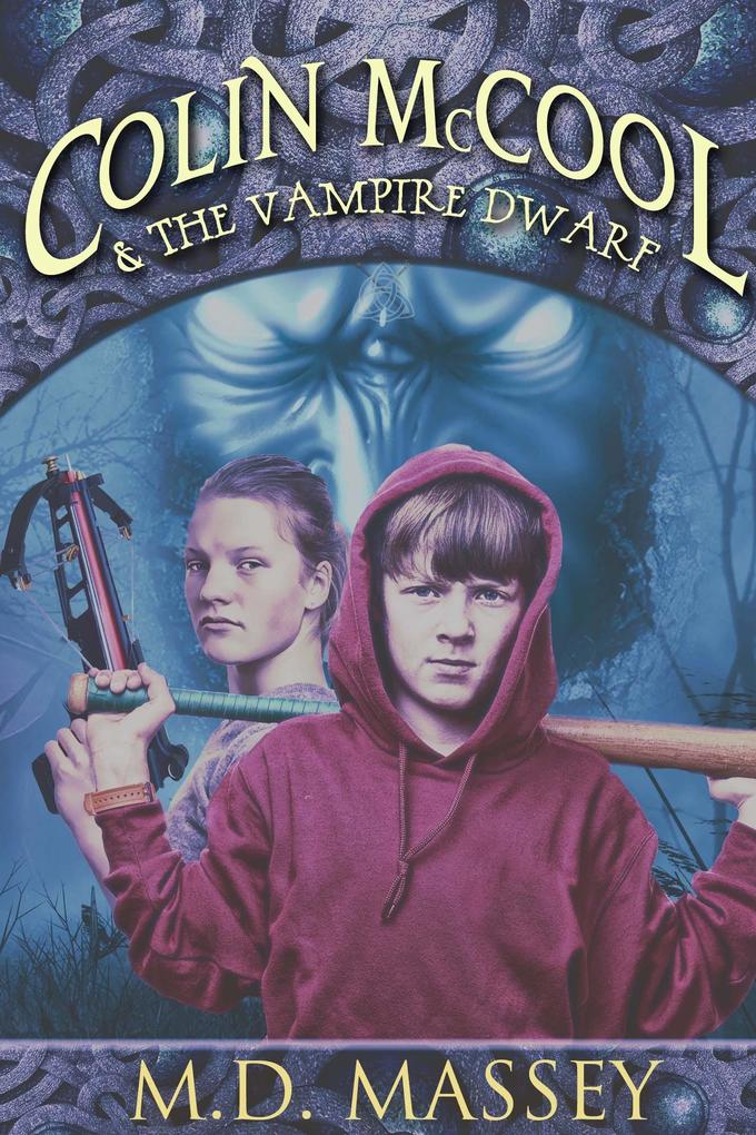 Colin McCool and the Vampire Dwarf