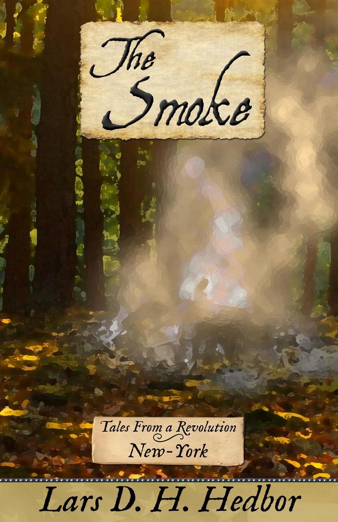 Smoke: Tales From a Revolution - New-York