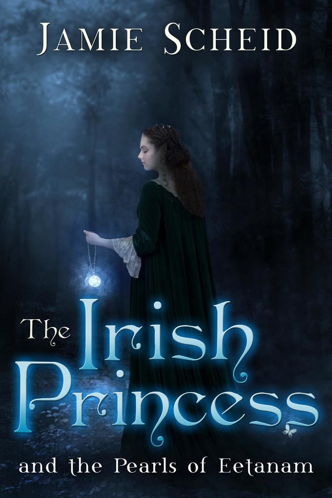Irish Princess and the Pearls of Eetanam