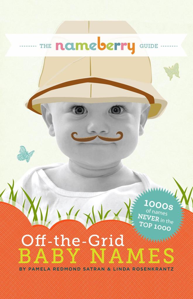 Nameberry Guide to Off-the-Grid Baby Names