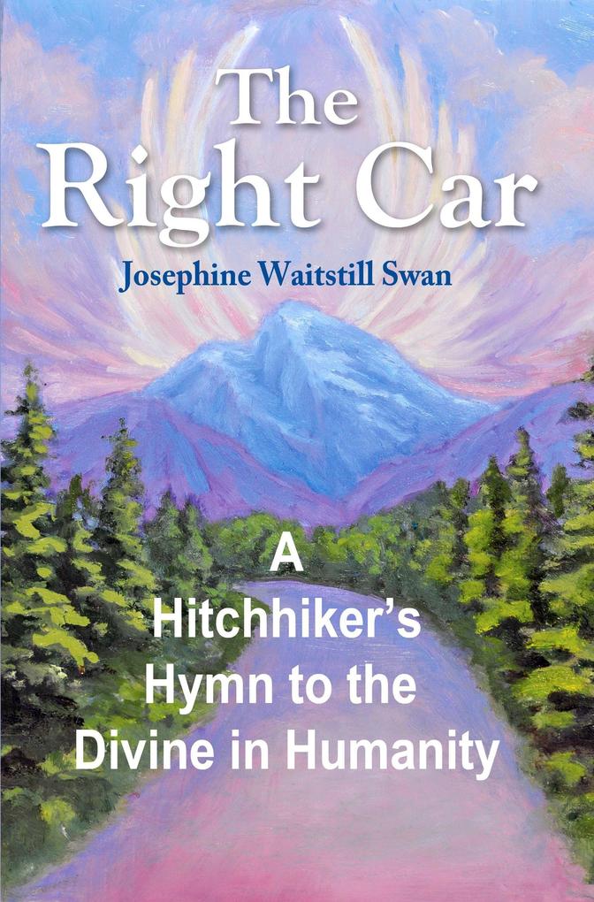 Right Car: A Hitchhiker‘s Hymn to the Divine in Humanity