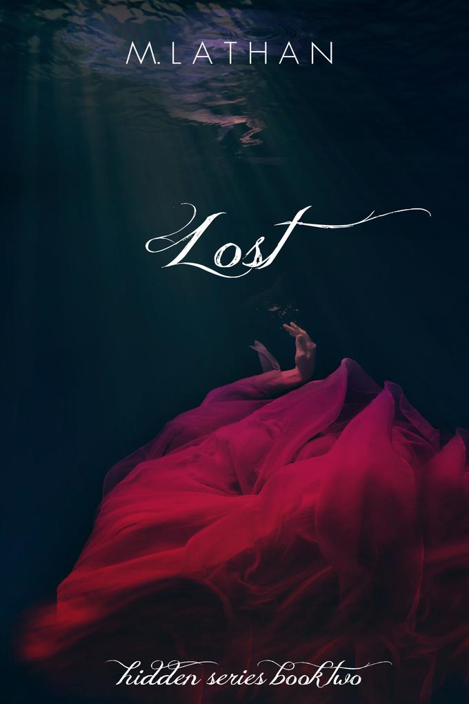 Lost (Hidden Series Book Two)