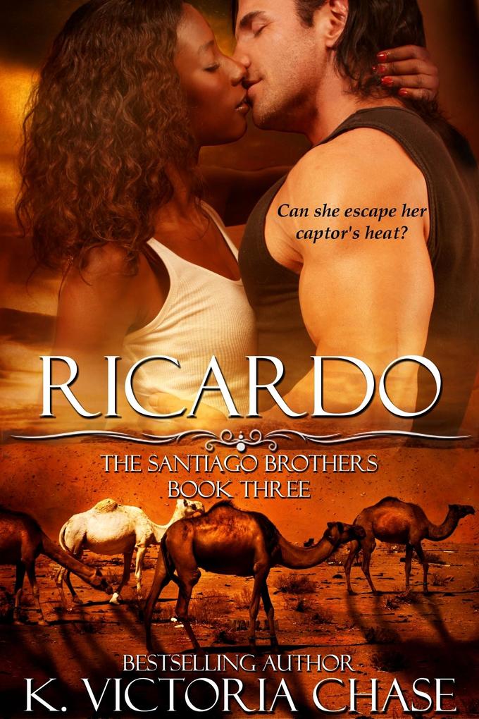 Ricardo (The Santiago Brothers Book Three)