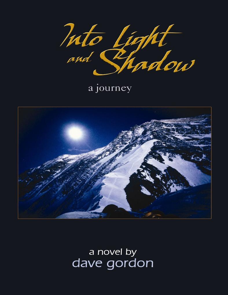 Into Light and Shadow: A Journey