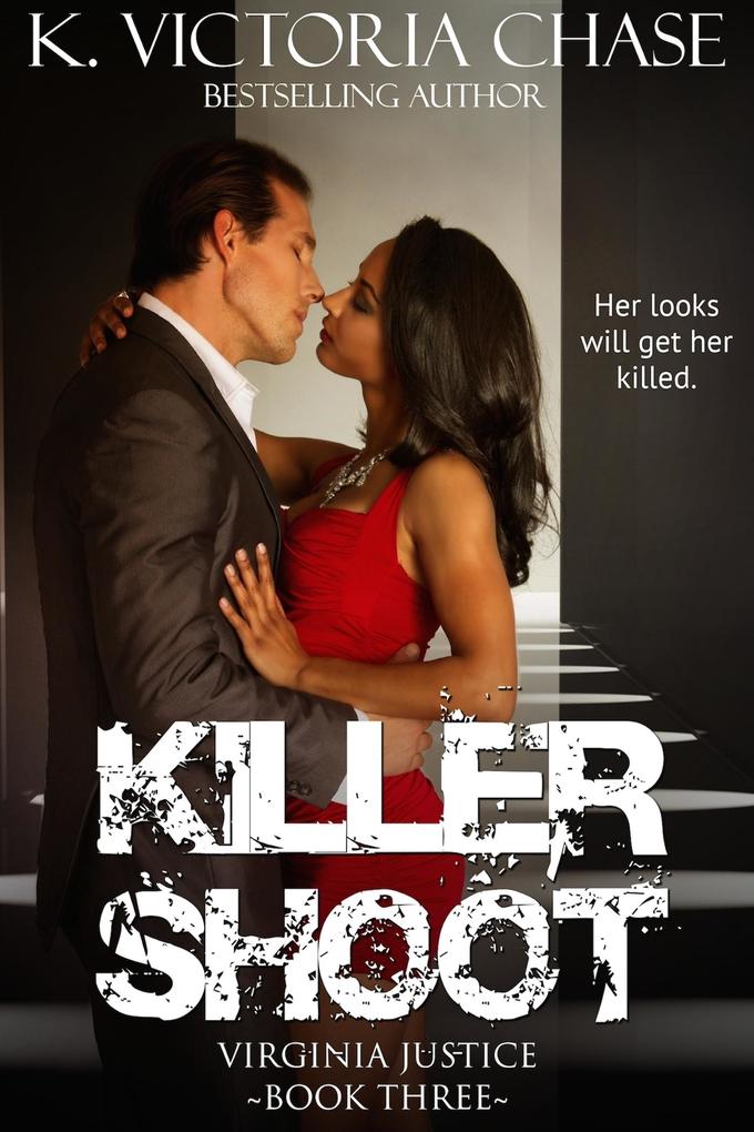 Killer Shoot (Virginia Justice Book Three)