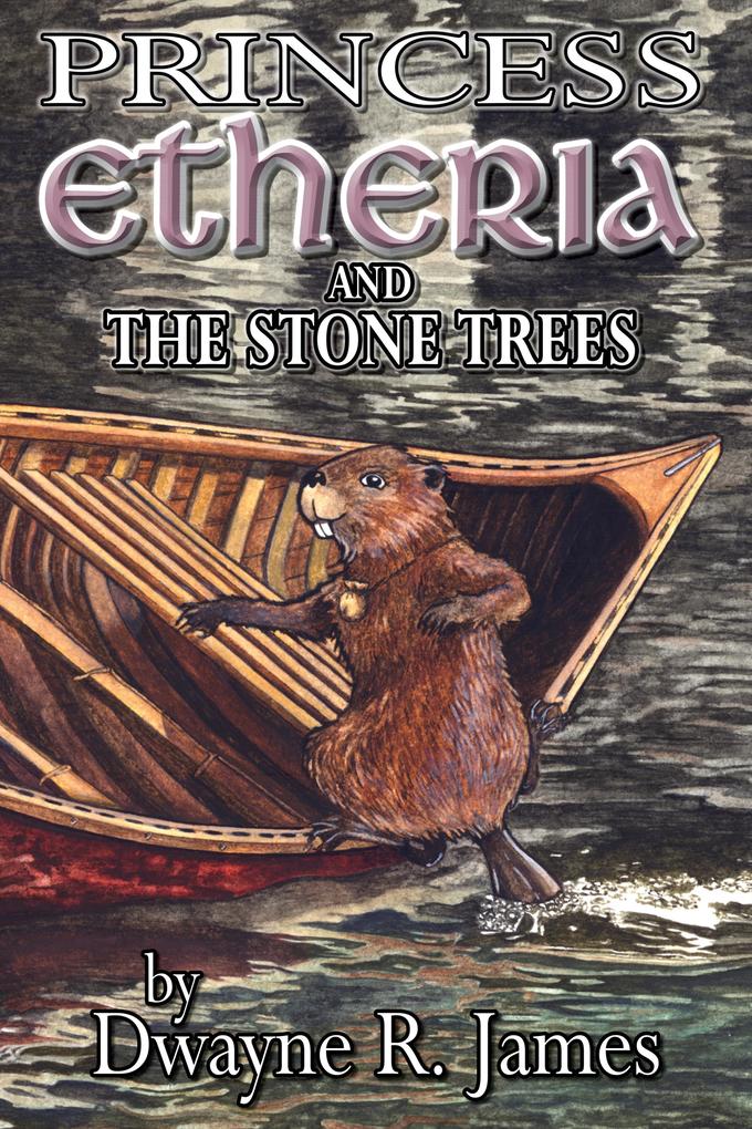 Princess Etheria and the Stone Trees