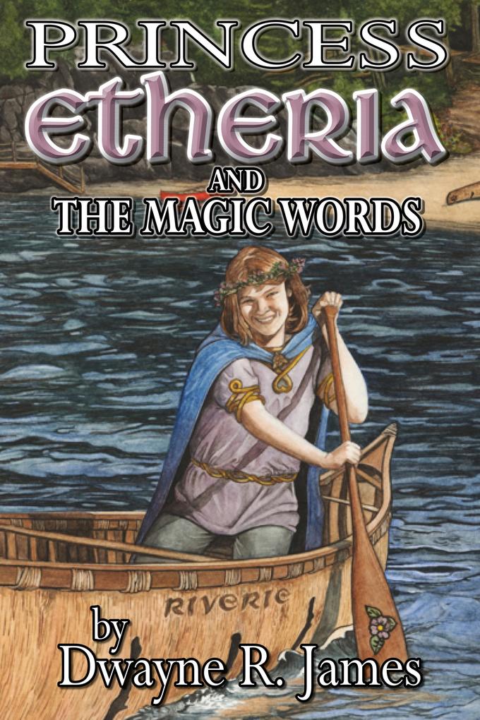 Princess Etheria and the Magic Words