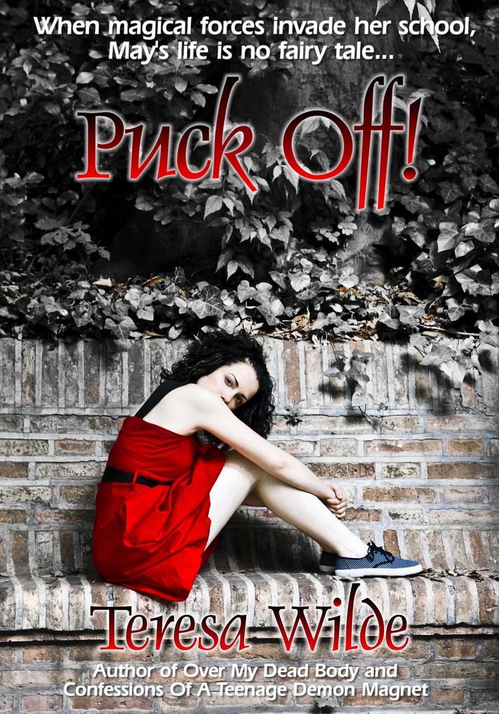Puck Off! (A Teen Fairy Tale)